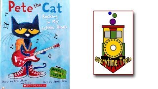 Pete The Cat Rocking in My School Shoes  Kids Books [upl. by Tiffanle193]