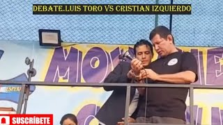 padreluistoro vs Cristian Izquierdo Luis Toro No quiso Replica y No refuto Nada [upl. by Hoban]