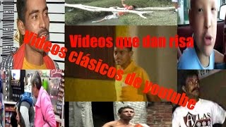 Videos que dan risa  Videos clásicos de youtube [upl. by Peednas]