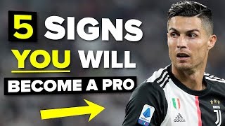 5 signs YOU will become a pro footballer [upl. by Aseret588]