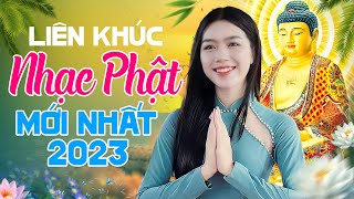 Liên Khúc Nhạc Phật Mới Nhất 2023 Không Quảng Cáo  Nghe Nhạc Phật Dễ Ngủ Hay Nhất  Yến Chi [upl. by Towbin]