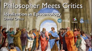 quotIdealization in Epistemologyquot–Philosopher Meets Critics17–Daniel Greco Lawler Salow Kotzen [upl. by Rolland325]