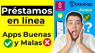 😱PRESTAMOS EN LINEA Apss Prestamos Buenas✅ y Malas❌ Prestamos Peligrosos🤔 [upl. by Htrow]