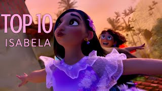 Encanto  Top 10 Isabela Voices Personal Ranking [upl. by Eidolem277]