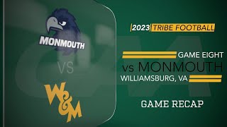 2023 WampM Football  Game Eight vs Monmouth RECAP [upl. by Oringas]