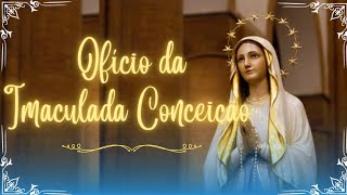 Ofício da Imaculada Conceição Cantado [upl. by Ifar963]