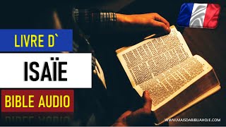 LIVRE DISAÏE  BIBLE AUDIO  Ancien Testament [upl. by Navak]