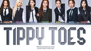 Tippy Toes  XGXtraordinary Girls Lyrics Eng [upl. by Alyk]