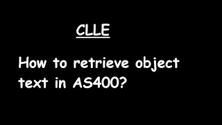 How to retrieve object text in AS400 [upl. by Marjorie]