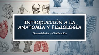 Introducción a la Anatomía y la Fisiología Humana definiciones ramas y términos [upl. by Godliman]