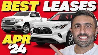 The 25 Best Auto LEASE Deals RIGHT NOW  April 2024 [upl. by Jed]