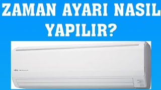 Fujitsu Klima Zaman Ayarı Nasıl Yapılır [upl. by Dougald86]