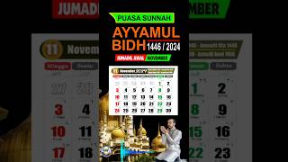 Puasa Ayyamul Bidh bulan November 2024 jatuh pada tanggal  Jumadil Awal 1446 videoshort [upl. by Assenaj368]