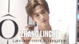 Eng sub Zhang Linghe Lancome brand event in Hangzhou [upl. by Nitniuq]