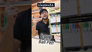 New Classmate LOOP Ball Pen is Awesome 🤩 shorts SYShorts 512 [upl. by Liris]