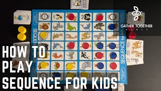 How To Play Sequence for Kids [upl. by Adnuhsor]