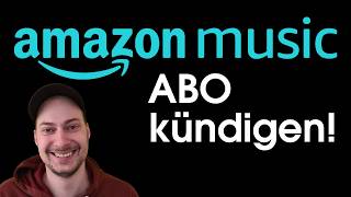 amazon music Abo kündigen  Tutorial [upl. by Enawd]