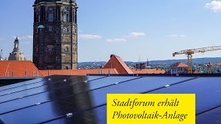 Stadtforum erhält PhotovoltaikAnlage [upl. by Redmer]