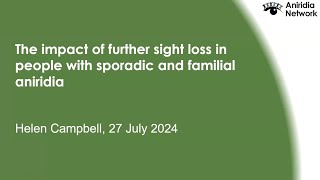 The impact of sight loss between adults with sporadic and familial aniridia [upl. by Gninnahc]