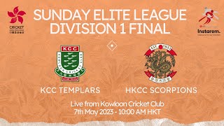 CHK Sunday Elite League Division 1 Final – KCC Templars vs HKCC Scorpions – Live Stream [upl. by Onitsuaf]