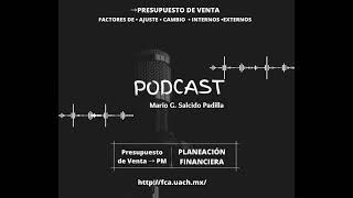 Podcast • PFIN → Presupuesto de Ventas  Presupuesto Maestro [upl. by Fabria]