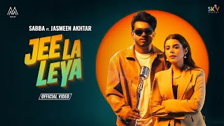 Tu Kithe Jee La Leya  Sabba Ft Jasmeen Akhtar  New Punjabi Songs 2024  Latest Punjabi Songs 2024 [upl. by Pietra]