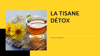 La tisane détox [upl. by Ttenna]