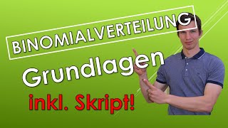 Binomialverteilung  Herleitung Erklärung Beispiele mit SKRIPT [upl. by Etteraj844]