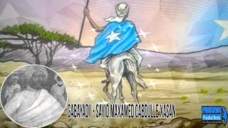 GABAYADII  SAYID MAXAMED CABDULLE XASAN   Axmed Cabdi xuseen [upl. by Morey]