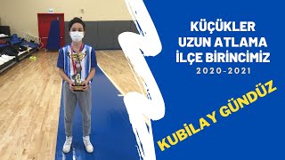 KÜÇÜKLER UZUN ATLAMA İLÇE BİRİNCİMİZ 20202021  KUBİLAY GÜNDÜZ [upl. by Gati]