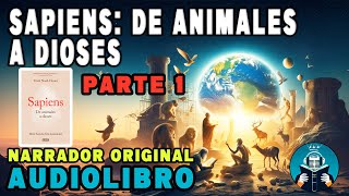 Sapiens De Animales a Dioses  𝐀𝐔𝐃𝐈𝐎𝐋𝐈𝐁𝐑𝐎  HISTORIA  𝐘𝐔𝐕𝐀𝐋 𝐍𝐎𝐀𝐇 𝐇𝐀𝐑𝐀𝐑𝐈 PARTE 1 [upl. by Llatsyrc789]