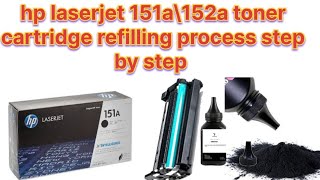 how to HP LaserJet 151  152 toner cartridge refilling  hp 151 toner refill [upl. by Broadbent857]