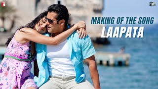 Making Of The Song  Laapata  Ek Tha Tiger  Salman Khan  Katrina Kaif [upl. by Adaline]