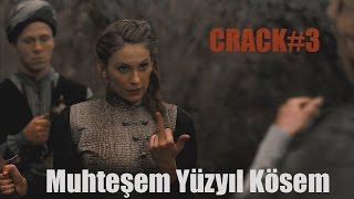 Kosem Sultan ► Crack 3 [upl. by Benyamin185]