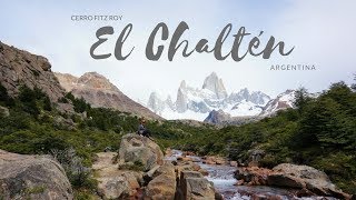 HIKING PATAGONIA MOUNT FITZ ROY EL CHALTÉN ARGENTINA [upl. by Joli781]