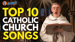 The 10 BEST Catholic Church Songs Of All Time  The Catholic Talk Show [upl. by Nnylhtak820]