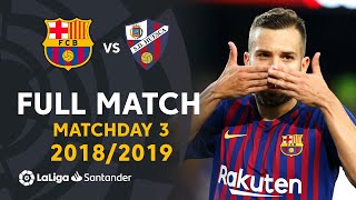 FC Barcelona vs SD Huesca 82 J03 20182019  FULL MATCH [upl. by Nylirehc]