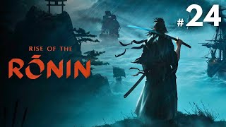 The Shoguns Journey to Kyoto  RISE OF THE RONIN  PS5 Playthrough  Full Game  Part 24 [upl. by Dasya739]