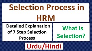 Selection Process in HRMWhat is Selection 7 Step Selection Process Briefly Explained [upl. by Cornell442]