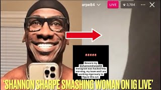 Shannon Sharpe CAUGHT SMASHING WOMAN On IG Live amp ADDRESSES The Situation [upl. by Vasti]