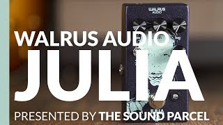 Walrus Audio Julia Analog Chorus amp Vibrato [upl. by Mariand]