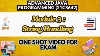 Mod3String Handling Important TopicsNotesOne Shot Video for Exams Advanced Java21CS64221cs642 [upl. by Seuguh]