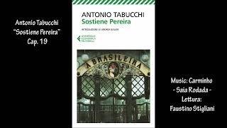 Antonio Tabucchi “Sostiene Pereira” Cap 19 [upl. by Lachance]