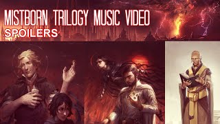 Mistborn Trilogy Music Video  SPOILERS [upl. by Annoyik]