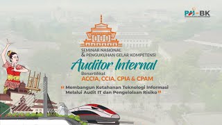 Teaser Seminar Nasional dan Pengukuhan Gelar Kompetensi Auditor Interal 2025 [upl. by Eissirhc]