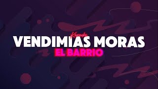 Vendimias moras  El Barrio Karaoke [upl. by Derte]