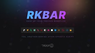 RKBar Walkthrough  Ease up your tedious workflow [upl. by Kcirdla]