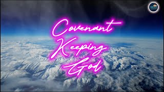 Covenant Keeping God NAYC2023 [upl. by Highams]