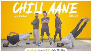 Rakz Radiant  Vibes 22  Chill Aane  Malayalam Rap  🎹 Prod by Arcado  🎥 Alpha Third Eye [upl. by Mair624]