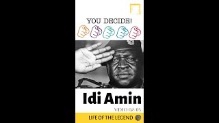 Idi Amin The Butcher of Uganda  You Decide 0405 [upl. by Mary]